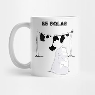 BE POLAR Mug